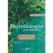 Phytothrapie pour Dbutants - Katja Swift, Ryn Midura