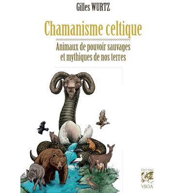 Chamanisme Celtique - Animaux de pouvoir sauvages... Ed.Noir-Blanc