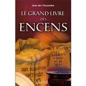 Le Grand Livre des Encens - Jean de l'Hosanière