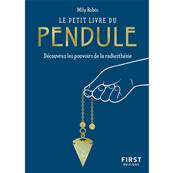 Le Petit Livre du Pendule - Mily Robin