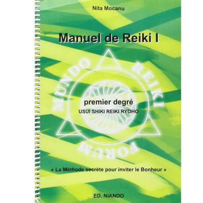 Manuel de Reiki - Premier degré - Nita Mocanu