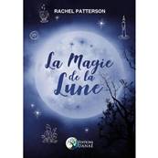 La Magie de la Lune - Rachel Patterson