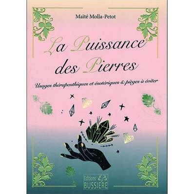 La Puissance des Pierres - Maïté Molla-Petot