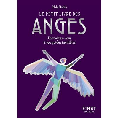 Le Petit Livre des Anges - Mily Robin