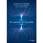 Se Souvenir de l'Au-delà - Romuald Leterrier, Jocelin Morisson
