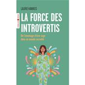 La Force des Introvertis - Laurie Hawkes