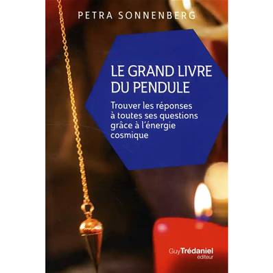 Le Grand Livre du Pendule - Petra Sonnenberg