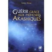 Gurir grce aux Mmoires Akashiques - Linda Howe