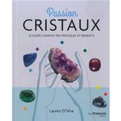 Passion Cristaux - Lauren D'Silva