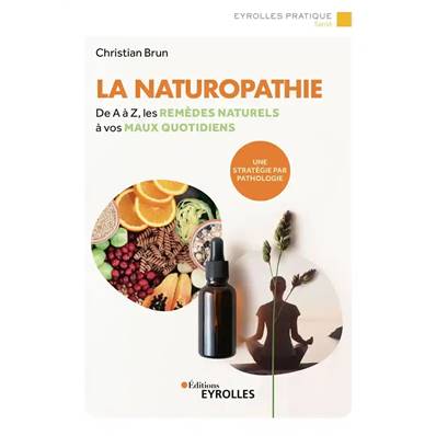 La Naturopathie - Christian Brun