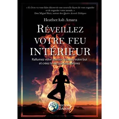 Réveillez votre Feu Intérieur - HeatherAsh Amara