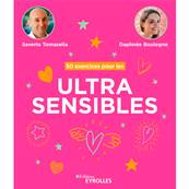 50 Exercices pour les Ultra Sensibles - Saverio Tomasella - Daphnée Boulogne