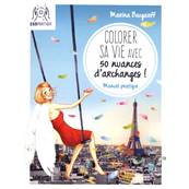 Colorer sa Vie avec 50 nuances d'Archanges ! - Marina Bougaïeff