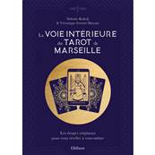 La Voie Intérieure du Tarot de Marseille - Sidonie Kukolj