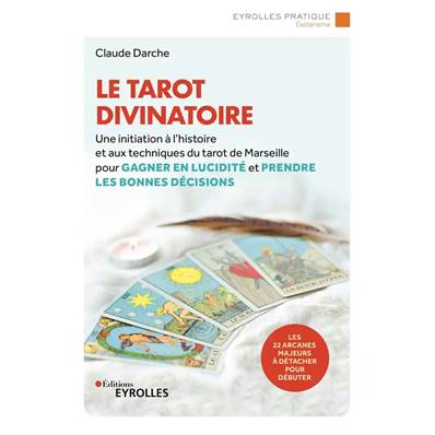 Le Tarot Divinatoire - Claude Darche