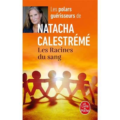 Les Racines du Sang - Natacha Calestrémé