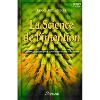 La Science de l'intention - Lynne McTaggart