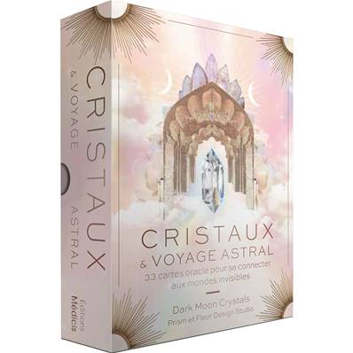 Cristaux et Voyage Astral - Coffret 33 Cartes - Dark Moon Crystals