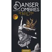 Danser parmi les Ombres - Tarot 78 Cartes