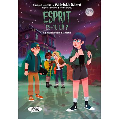 Esprit es-tu là ? Tome 2 - Patricia Darré