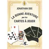 La Bonne Aventure par les cartes à Jouer - Jonathan Dee