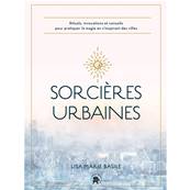 Sorcières Urbaines - Lisa Marie Basile