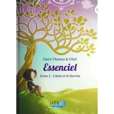 Essenciel - Tome 1 : l'âme et le Karma