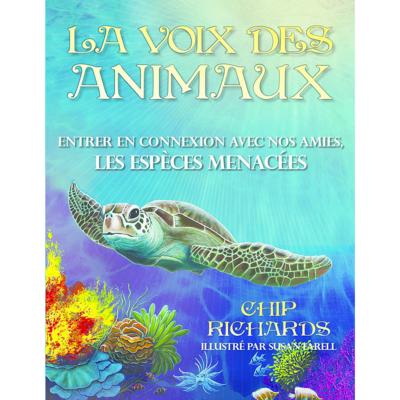 La Voix des Animaux - Chip RICHARDS