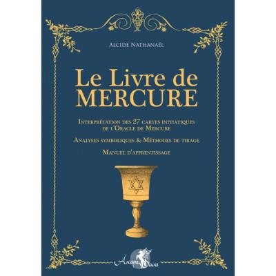 Le Livre de Mercure - Alcide Nathanaël