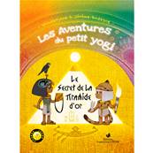 Les Aventures du Petit Yogi Tome 4 - Le Secret de la Pyramide d'or