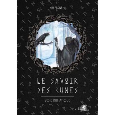 Le Savoir des Runes - Kim Farnell