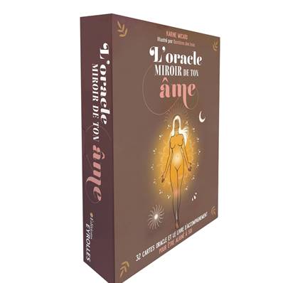 L'Oracle Miroir de ton Âme - Karine Micard