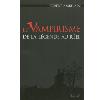Le Vampirisme de la légende au réel - Robert Ambelain