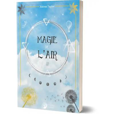 Magie de l'Air - Astrea Taylor