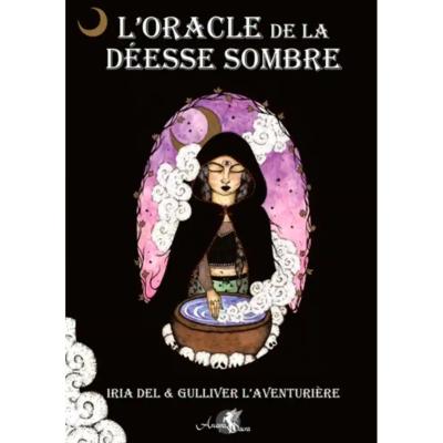 L'Oracle de la Déesse Sombre - Iria Del