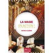 La Magie en Action - P. Gurin