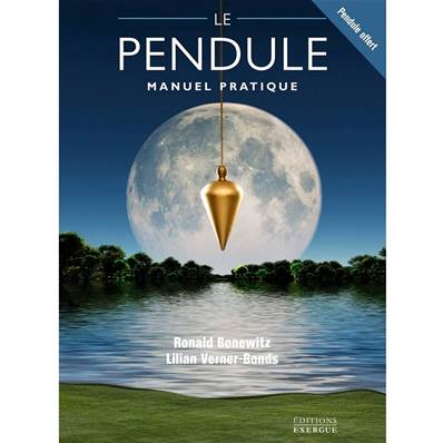 Le Pendule Manuel Pratique Coffret - Ronald Bonewitz