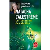 Le Testament des Abeilles - Natacha Calestrm