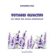 Voyages Olfactifs - Au Coeur des Huiles Essentielles