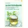 La phytothérapie - Sylvie Verbois