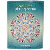 Mandalas Art-thérapie pour tous T1 - Joane Michaud