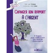 Changer son Rapport  l'Argent - Mary-laure Teyssedre