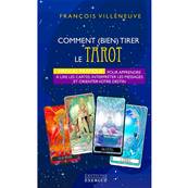 Comment (bien) Tirer le Tarot - François Villeneuve