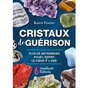 Cristaux de Gurison - Karen Frazier