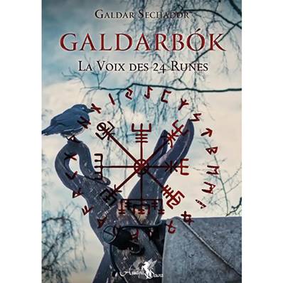 Galdarbok - La Voix des 24 Runes Tome 1