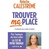 Trouver ma Place - Natacha Calestrémé