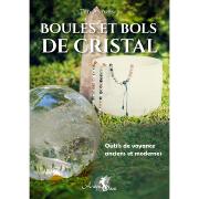 Boules et Bols de Cristal - Ted Andrews