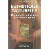 Esthétique naturelle - 2 Tomes - Simonne De Rutter