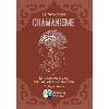 Le Monde Du Chamanisme - Roger Walsh