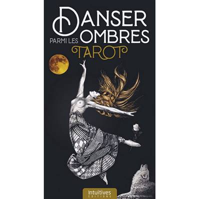 Danser parmi les Ombres - Tarot 78 Cartes